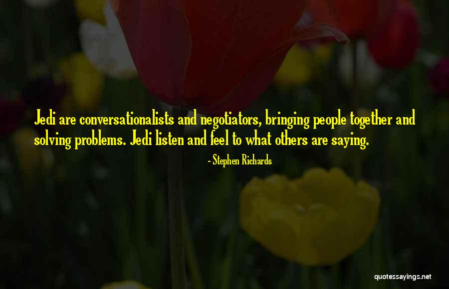 People Empowerment Quotes By Stephen Richards People Empowerment Quotes By Stephen Richards