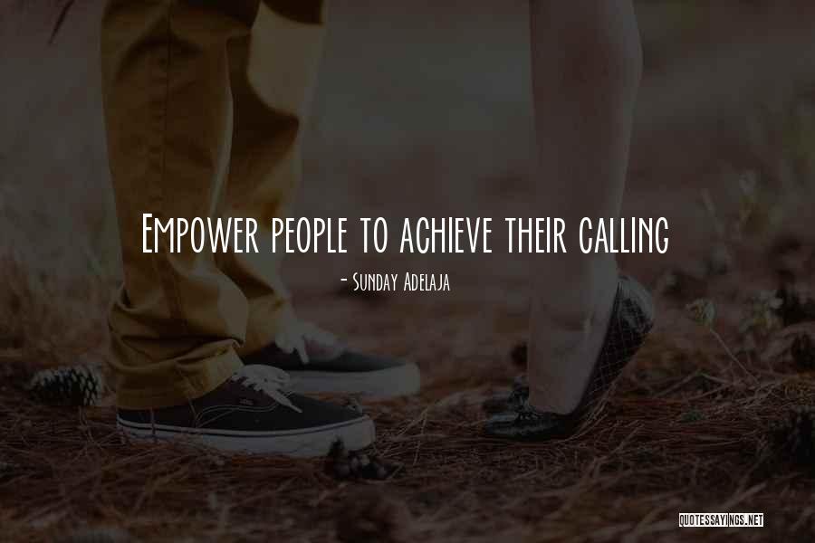 People Empowerment Quotes By Sunday Adelaja People Empowerment Quotes By Sunday Adelaja