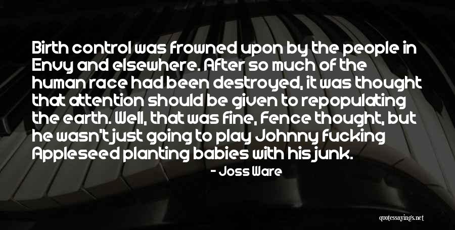 People Envy Quotes By Joss Ware People Envy Quotes By Joss Ware