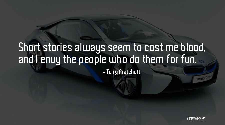 People Envy Quotes By Terry Pratchett People Envy Quotes By Terry Pratchett