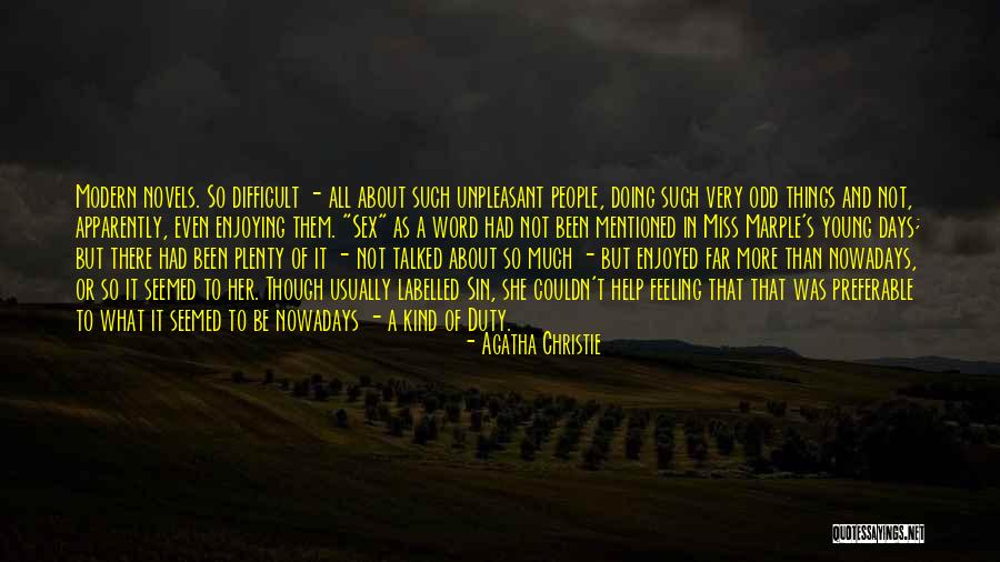 People Even More Than Things Quotes By Agatha Christie People Even More Than Things Quotes By Agatha Christie