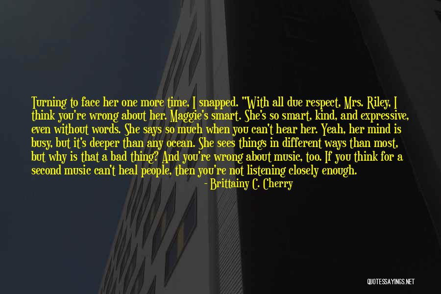 People Even More Than Things Quotes By Brittainy C. Cherry People Even More Than Things Quotes By Brittainy C. Cherry