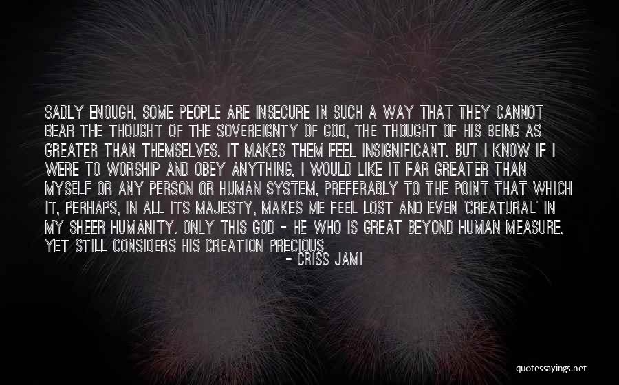 People Even More Than Things Quotes By Criss Jami People Even More Than Things Quotes By Criss Jami