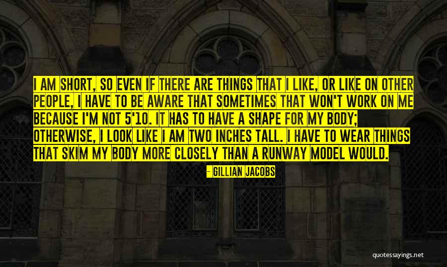People Even More Than Things Quotes By Gillian Jacobs People Even More Than Things Quotes By Gillian Jacobs