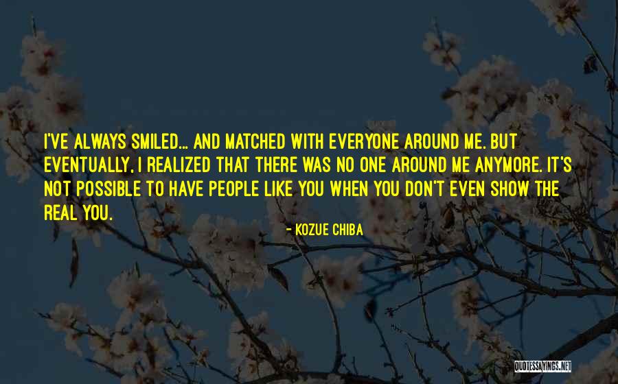 People Even Quotes By Kozue Chiba People Even Quotes By Kozue Chiba
