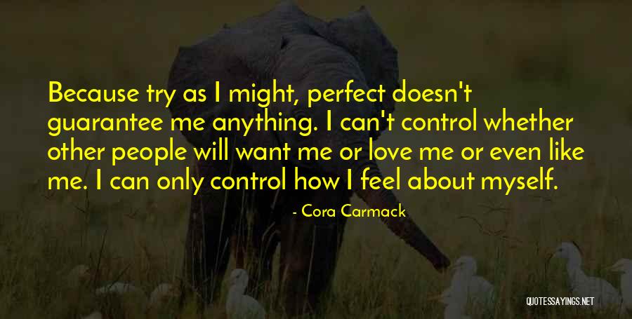People Even Try Quotes By Cora Carmack People Even Try Quotes By Cora Carmack