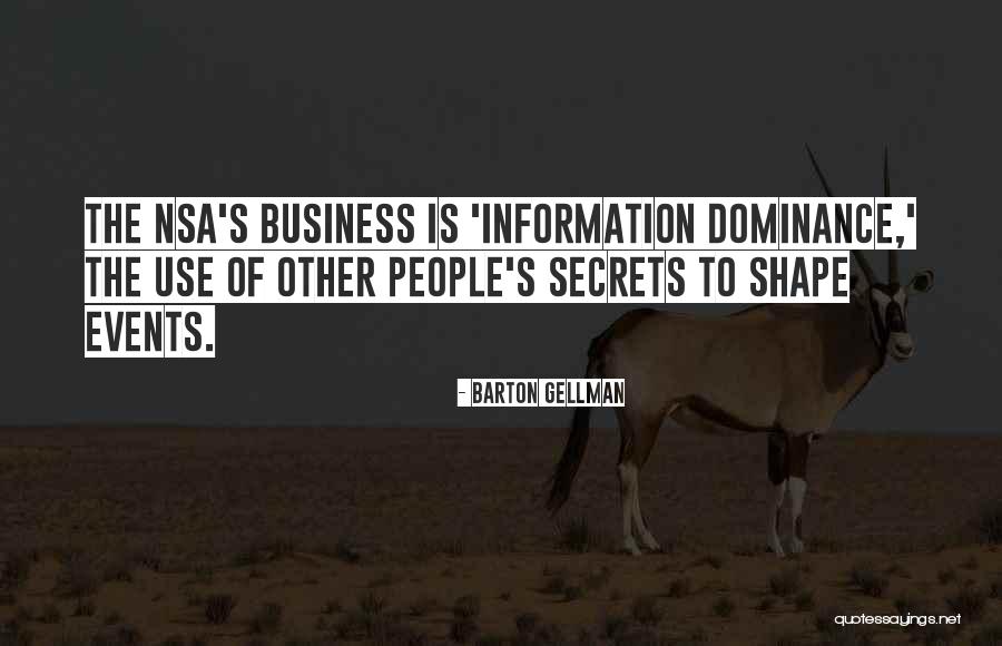 People Events Quotes By Barton Gellman People Events Quotes By Barton Gellman