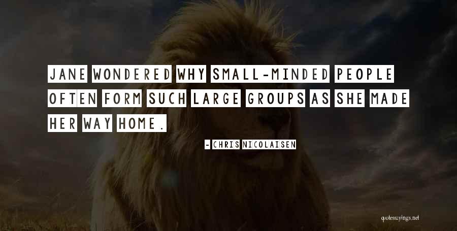 People Get In Cliques Quotes By Chris Nicolaisen People Get In Cliques Quotes By Chris Nicolaisen