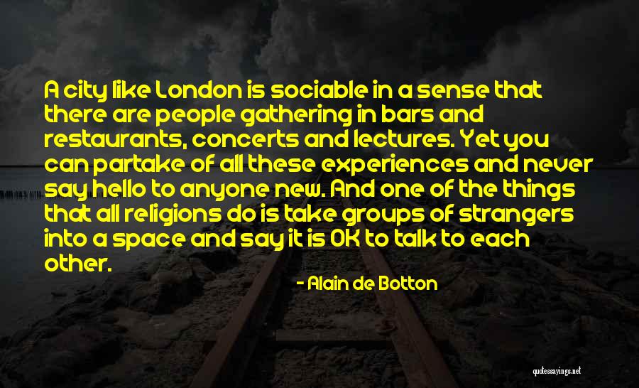 People Groups Quotes By Alain De Botton People Groups Quotes By Alain De Botton