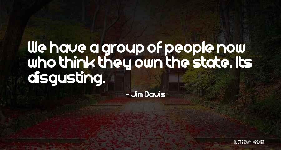 People Groups Quotes By Jim Davis People Groups Quotes By Jim Davis