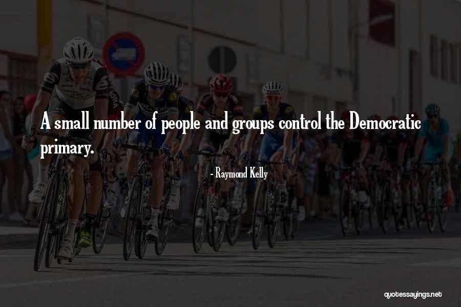 People Groups Quotes By Raymond Kelly People Groups Quotes By Raymond Kelly