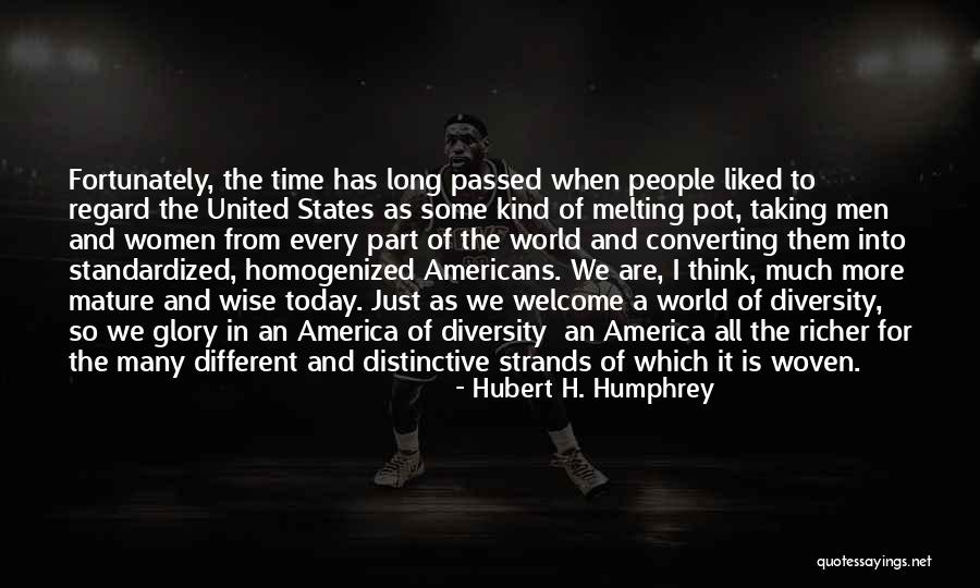 People Has So Many Different Quotes By Hubert H. Humphrey People Has So Many Different Quotes By Hubert H. Humphrey