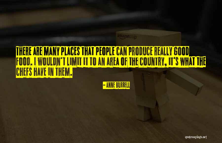 People Have Limits Quotes By Anne Burrell People Have Limits Quotes By Anne Burrell