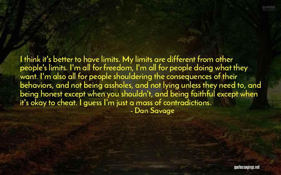 People Have Limits Quotes By Dan Savage People Have Limits Quotes By Dan Savage