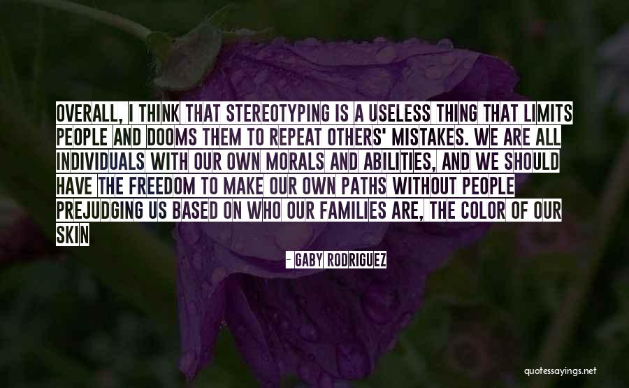 People Have Limits Quotes By Gaby Rodriguez People Have Limits Quotes By Gaby Rodriguez