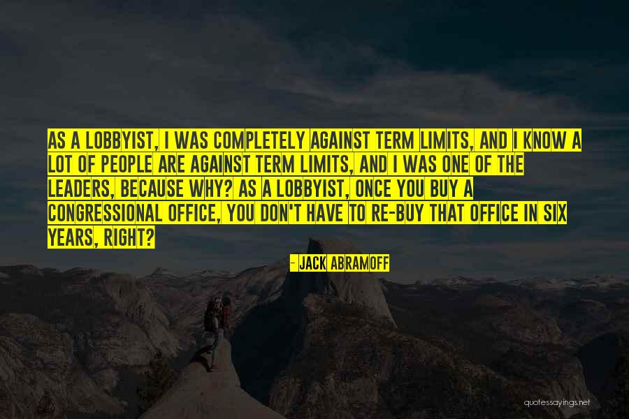 People Have Limits Quotes By Jack Abramoff People Have Limits Quotes By Jack Abramoff