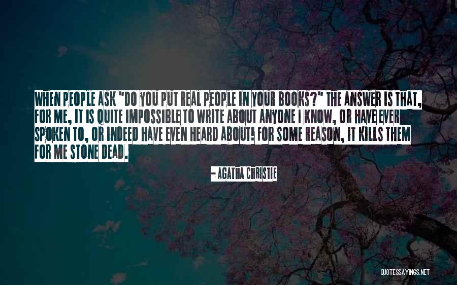 People Have Spoken Quotes By Agatha Christie People Have Spoken Quotes By Agatha Christie