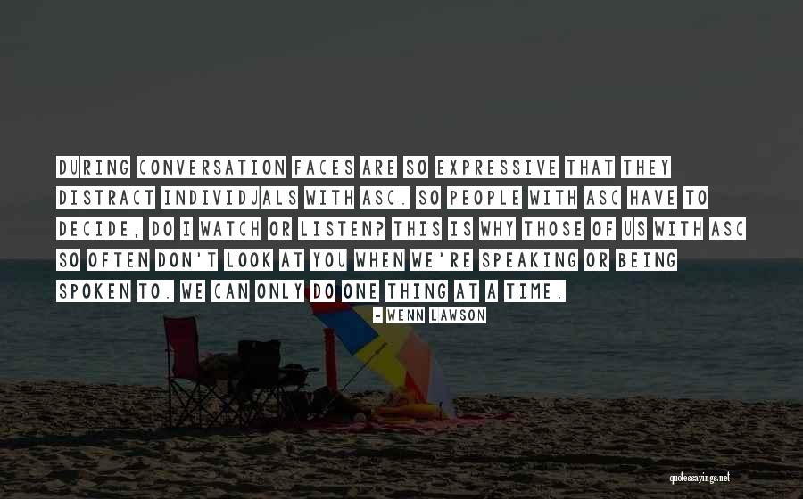 People Have Spoken Quotes By Wenn Lawson People Have Spoken Quotes By Wenn Lawson