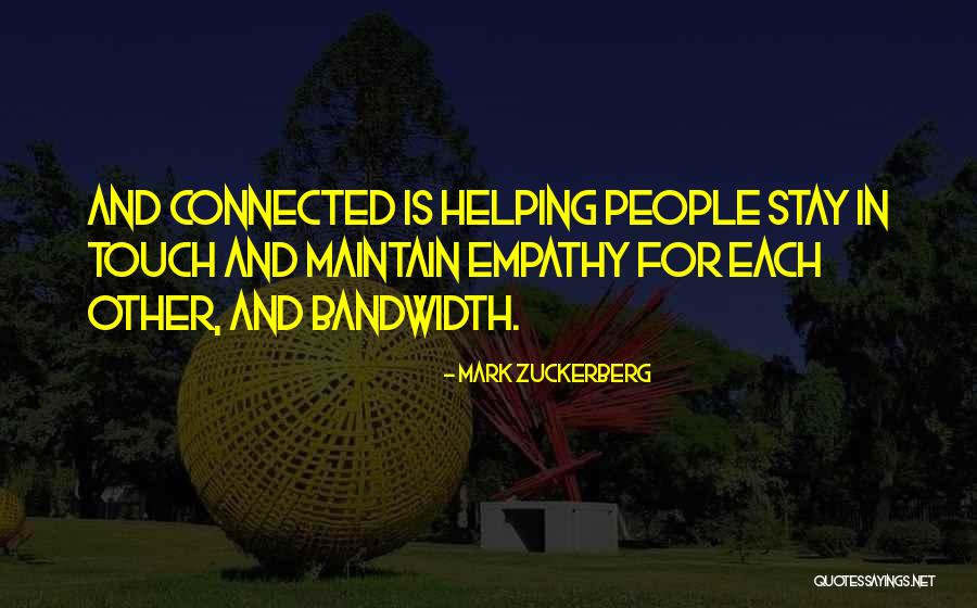 People Helping Each Other Quotes By Mark Zuckerberg People Helping Each Other Quotes By Mark Zuckerberg