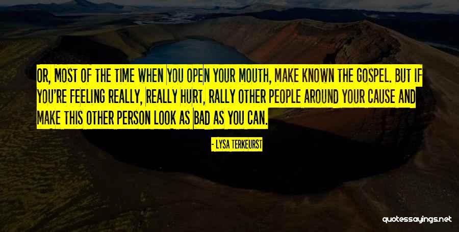 People Hurt You Quotes By Lysa TerKeurst People Hurt You Quotes By Lysa TerKeurst