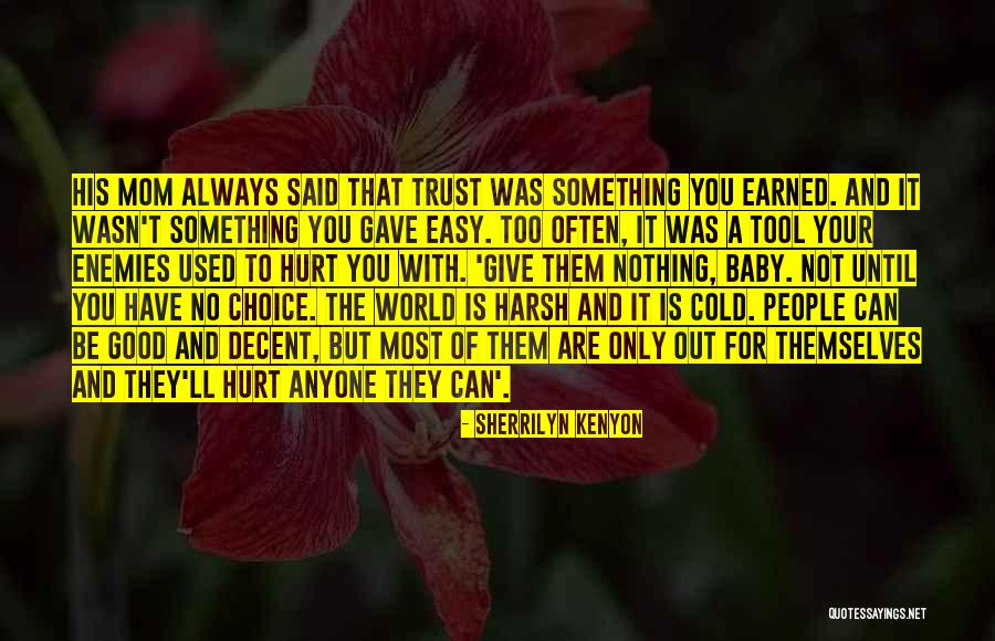 People Hurt You Quotes By Sherrilyn Kenyon People Hurt You Quotes By Sherrilyn Kenyon