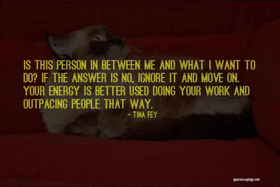 People If Ignore Me Quotes By Tina Fey People If Ignore Me Quotes By Tina Fey