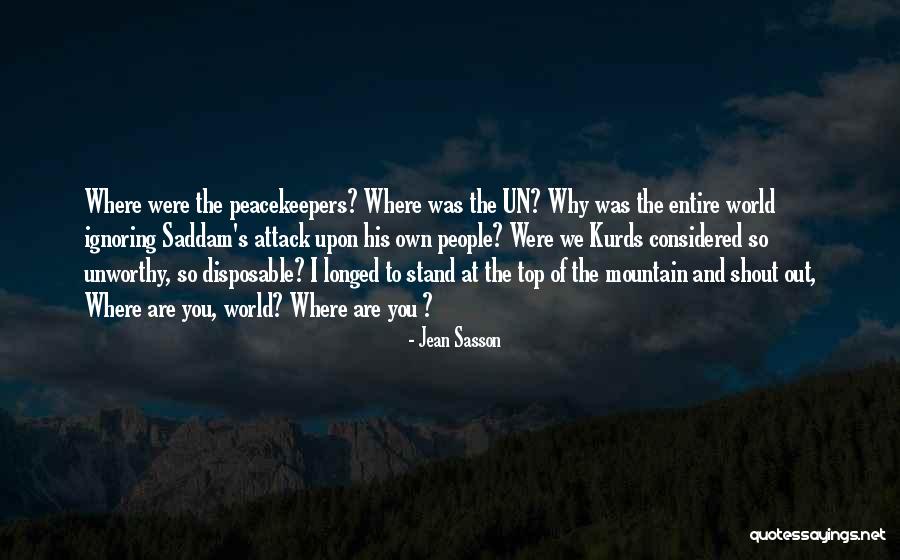 People Ignoring You Quotes By Jean Sasson People Ignoring You Quotes By Jean Sasson