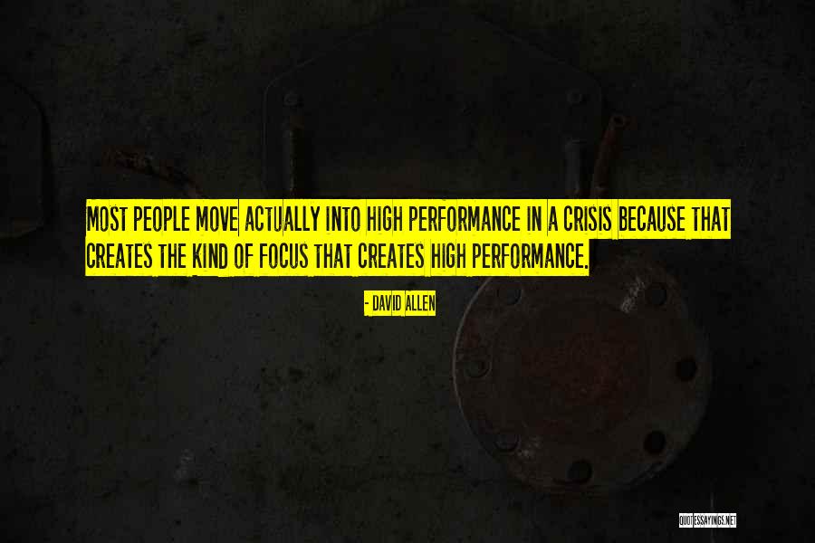 People In Crisis Quotes By David Allen People In Crisis Quotes By David Allen