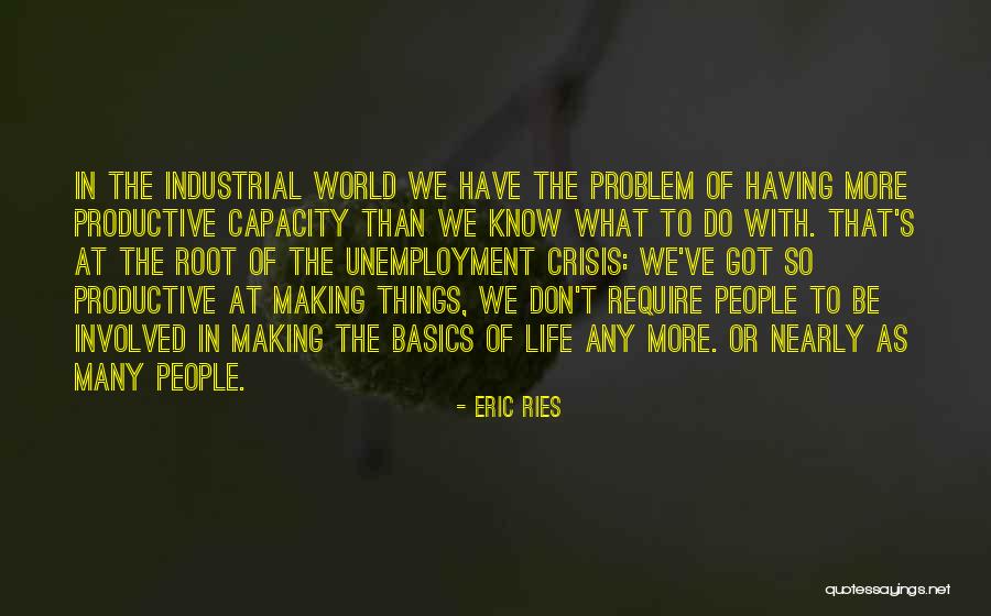 People In Crisis Quotes By Eric Ries People In Crisis Quotes By Eric Ries