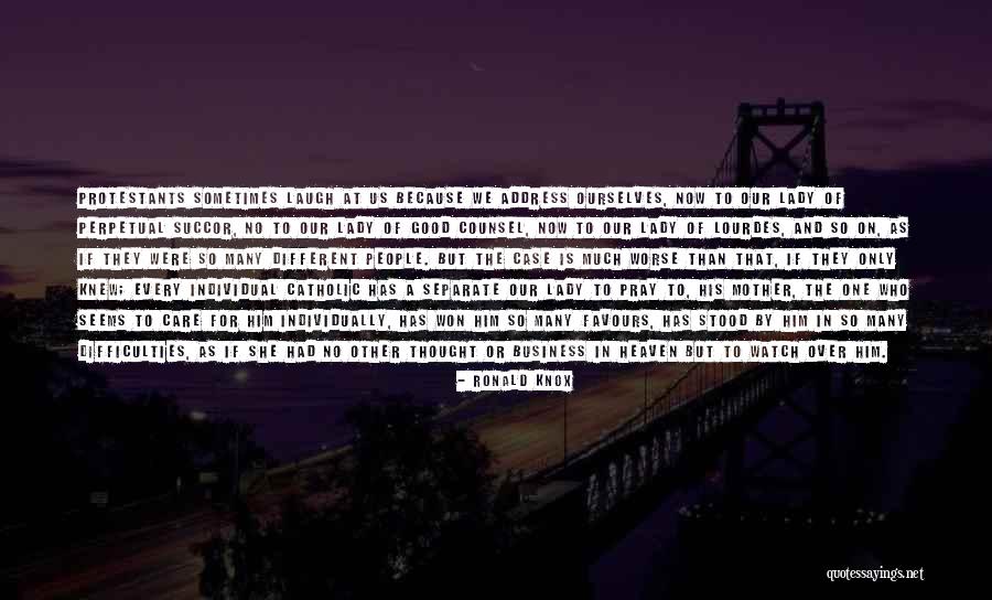 People In Heaven Quotes By Ronald Knox People In Heaven Quotes By Ronald Knox