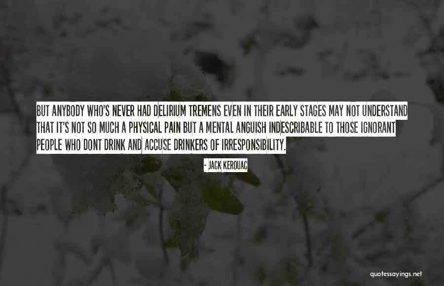 People In Pain Quotes By Jack Kerouac People In Pain Quotes By Jack Kerouac