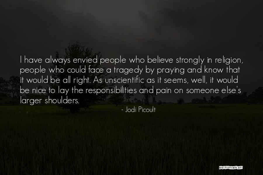 People In Pain Quotes By Jodi Picoult People In Pain Quotes By Jodi Picoult