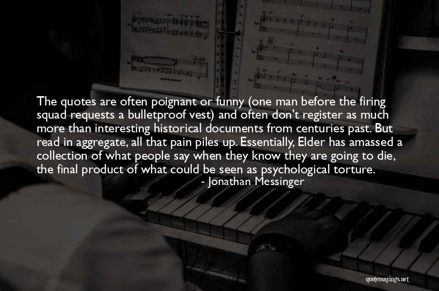People In Pain Quotes By Jonathan Messinger People In Pain Quotes By Jonathan Messinger