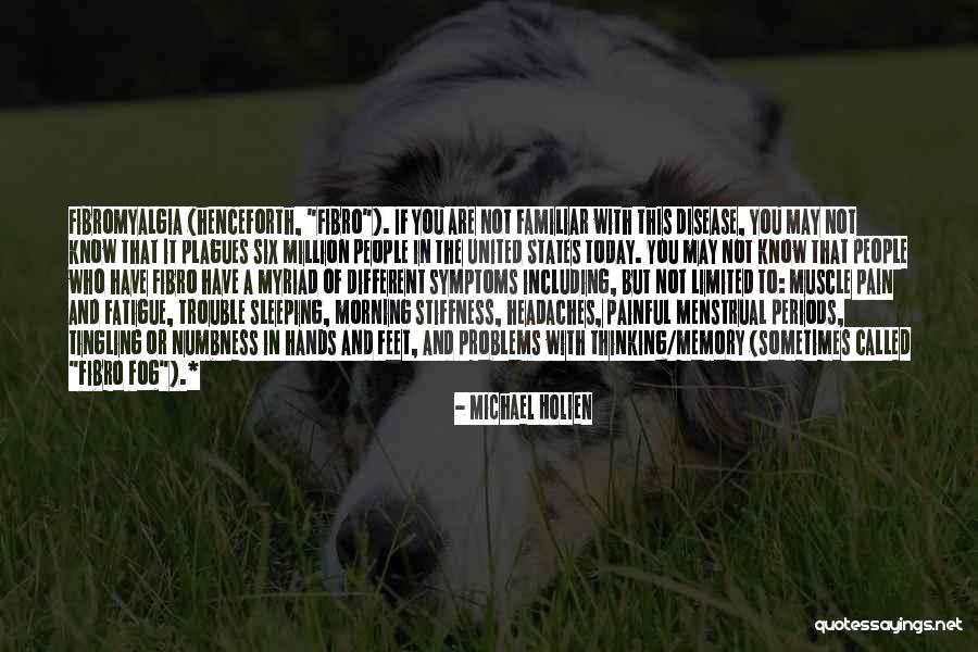 People In Pain Quotes By Michael Holien People In Pain Quotes By Michael Holien