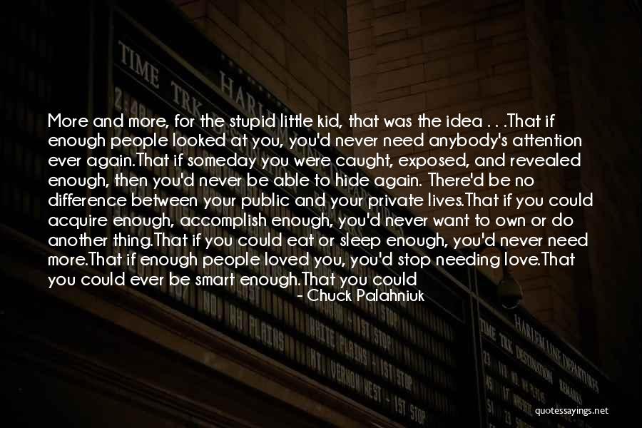 People In Your Life Quotes By Chuck Palahniuk