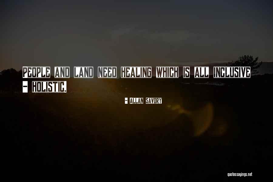 People Inclusive Quotes By Allan Savory People Inclusive Quotes By Allan Savory