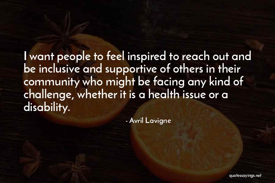 People Inclusive Quotes By Avril Lavigne People Inclusive Quotes By Avril Lavigne