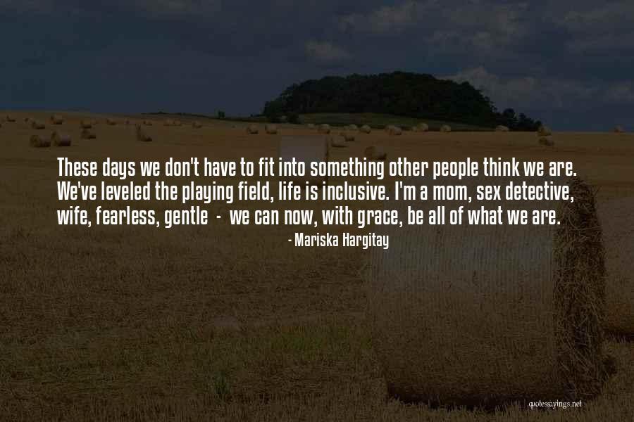 People Inclusive Quotes By Mariska Hargitay People Inclusive Quotes By Mariska Hargitay