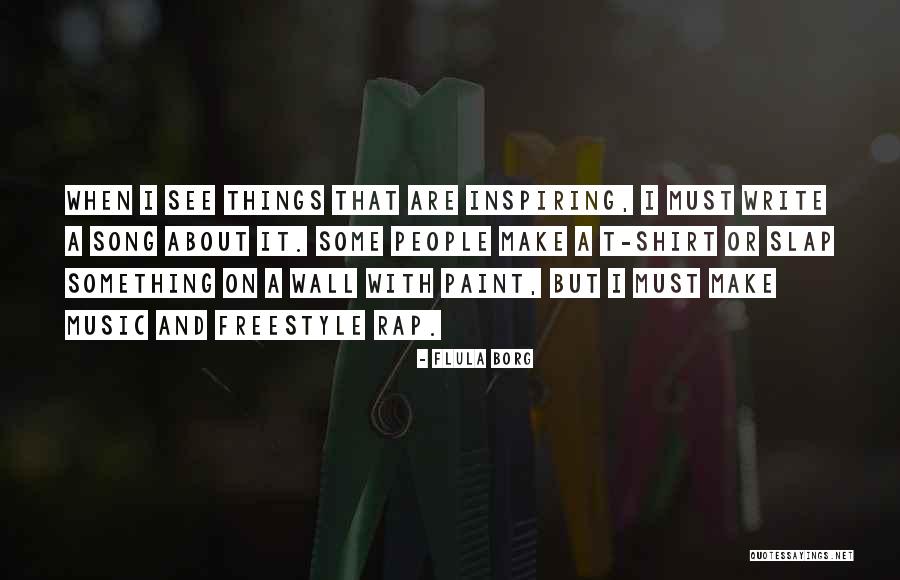 People Inspiring Others Quotes By Flula Borg People Inspiring Others Quotes By Flula Borg