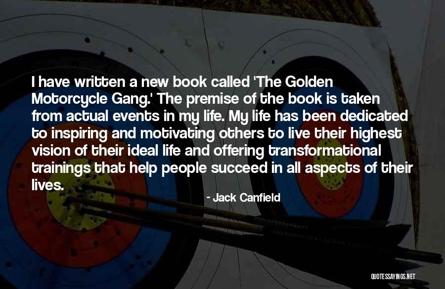 People Inspiring Others Quotes By Jack Canfield People Inspiring Others Quotes By Jack Canfield