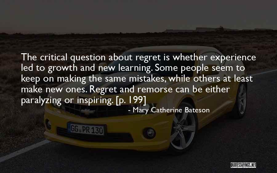 People Inspiring Others Quotes By Mary Catherine Bateson People Inspiring Others Quotes By Mary Catherine Bateson