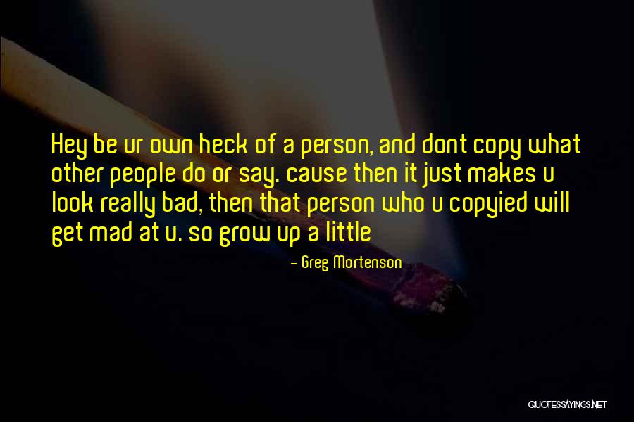 People Just Dont Get It Quotes By Greg Mortenson People Just Dont Get It Quotes By Greg Mortenson