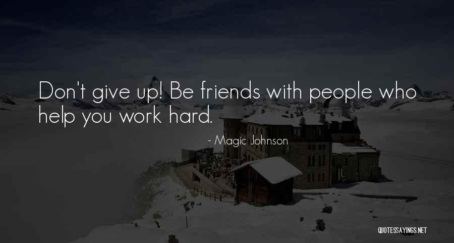 People Just Dont Get It Quotes By Magic Johnson People Just Dont Get It Quotes By Magic Johnson