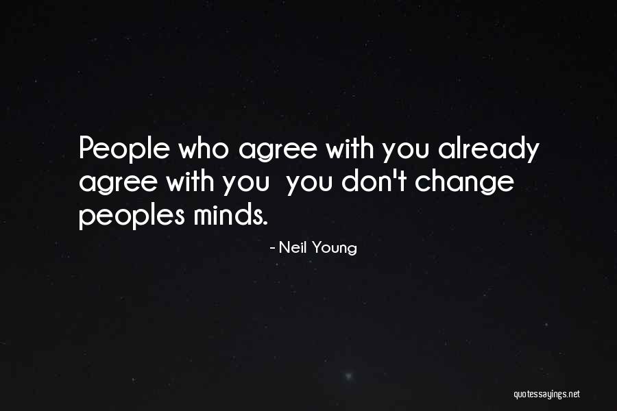 People Just Dont Get It Quotes By Neil Young People Just Dont Get It Quotes By Neil Young