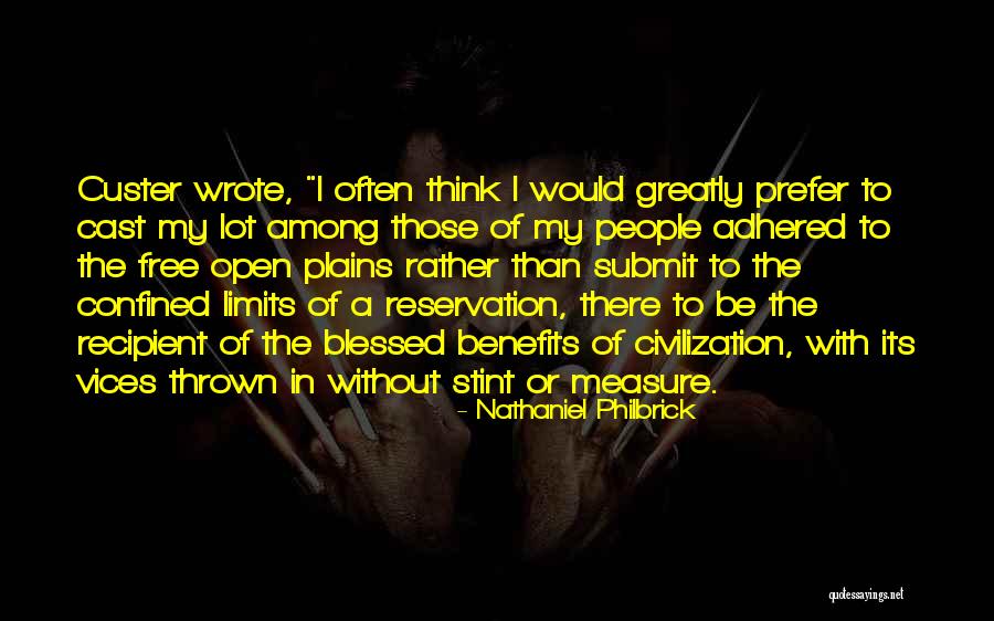 People Just Want To Be Free Quotes By Nathaniel Philbrick People Just Want To Be Free Quotes By Nathaniel Philbrick
