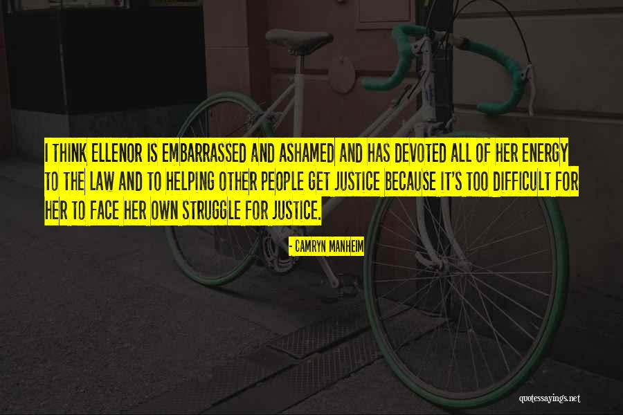 People Justice Quotes By Camryn Manheim People Justice Quotes By Camryn Manheim
