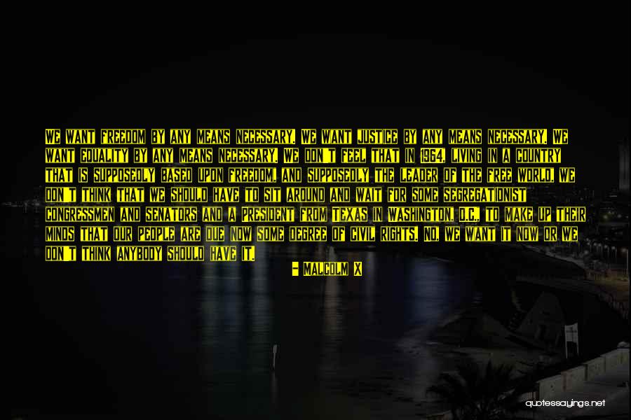 People Justice Quotes By Malcolm X People Justice Quotes By Malcolm X