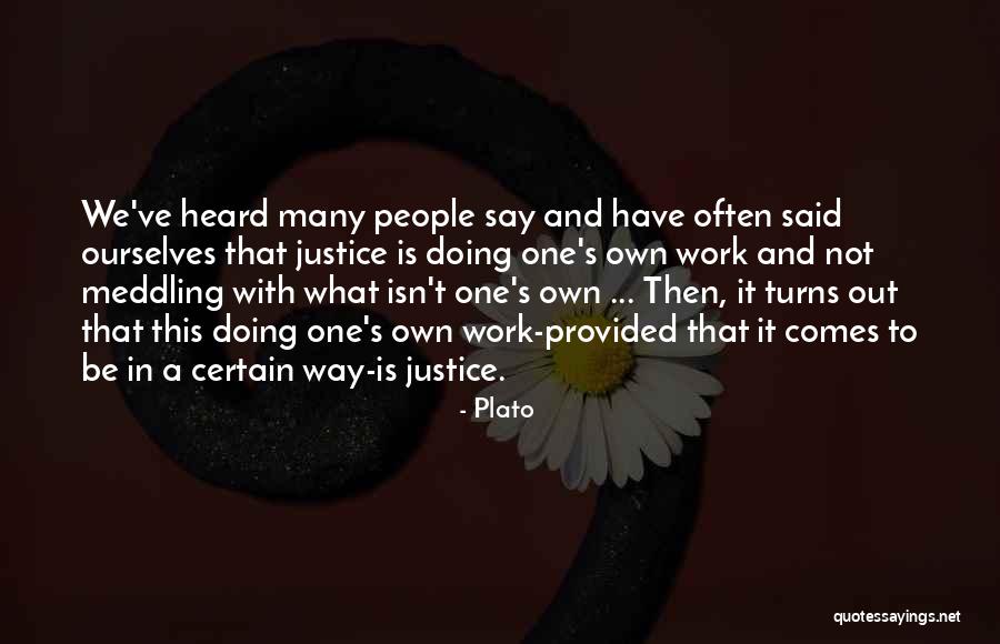 People Justice Quotes By Plato People Justice Quotes By Plato