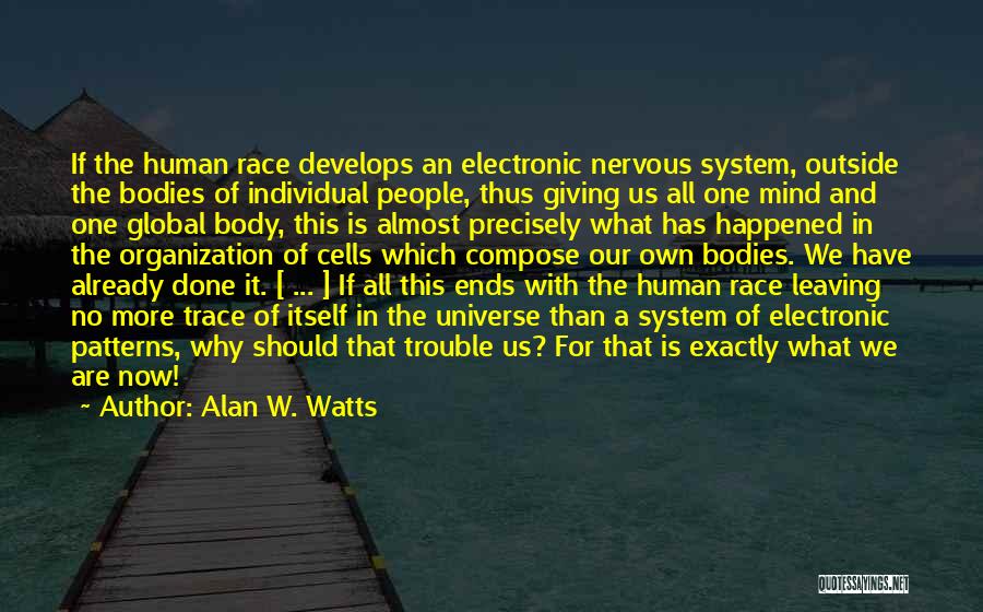 People Leaving Quotes By Alan W. Watts