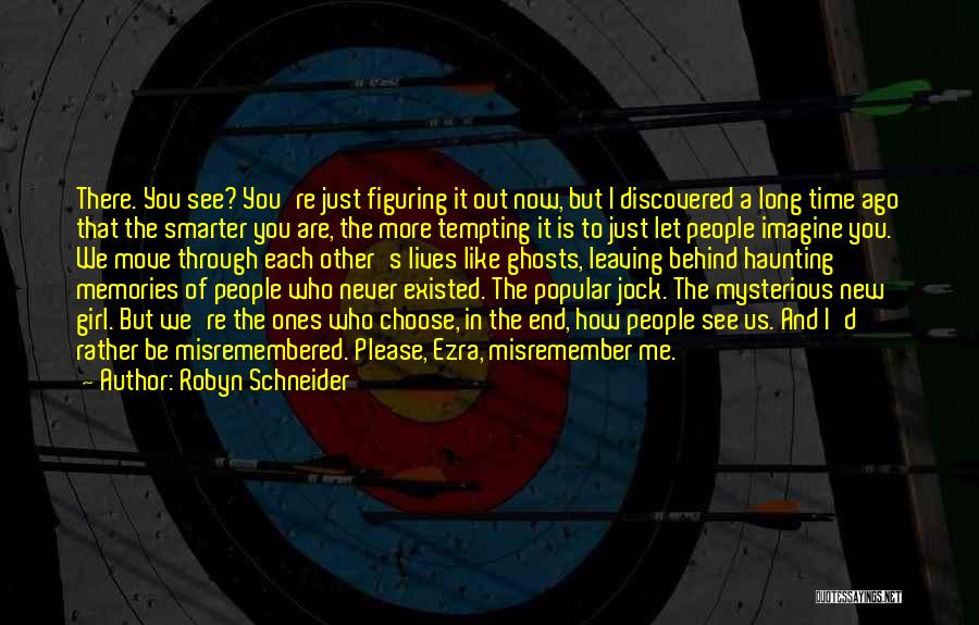 People Leaving Quotes By Robyn Schneider